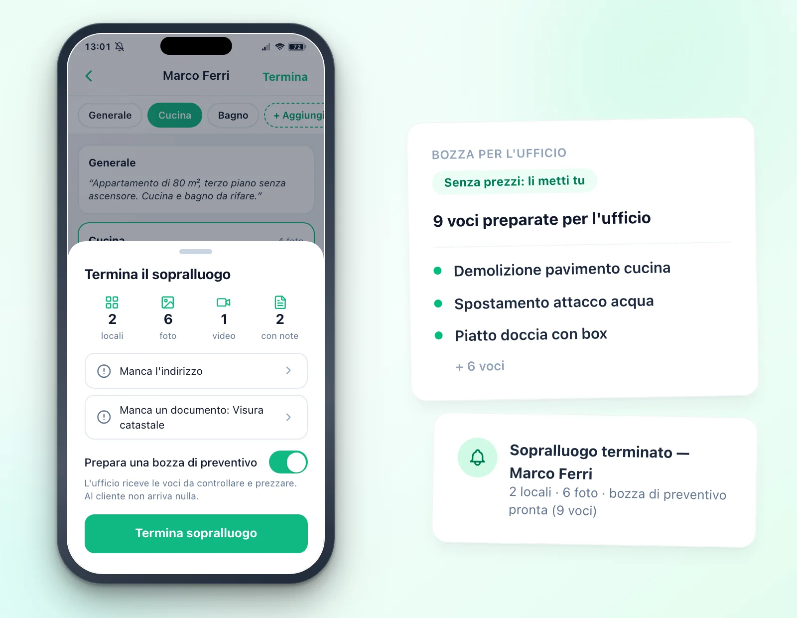 Termina il sopralluogo: riepilogo, cosa manca e la bozza di voci senza prezzi per l'ufficio